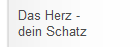 Das Herz - dein Schatz