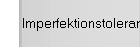 Imperfektionstoleranz