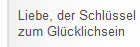 Liebe, der Schlüssel zum Glücklichsein