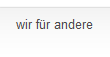 wir für andere